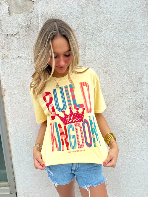 Build the Kingdom Tee